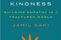 The War for Kindness: Building Empathy in a Fractured World by Jamil Zaki [cover art]